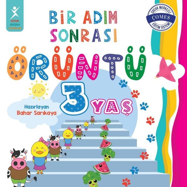 3 Yaş Bir Adım Sonrası Örüntü