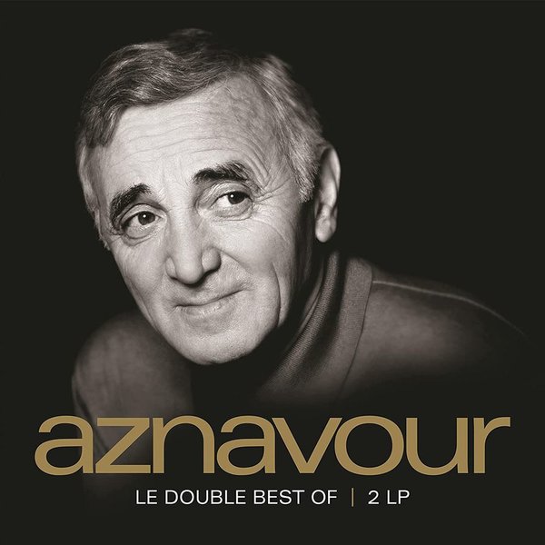 Charles Aznavour Ses Plus Belles Chansons: Le Double Best Of Plak