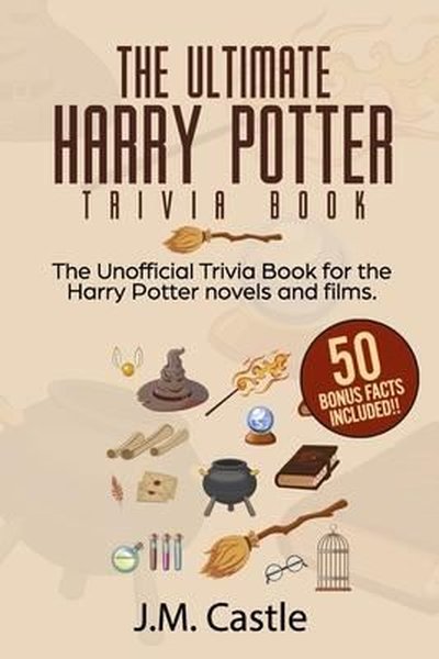 Ultimate Harry Potter Trivia Book