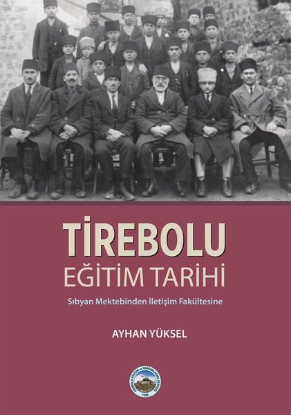 Tirebolu Eğitim Tarihi-Sıbyan Mektebinden İletişim Fakültesine