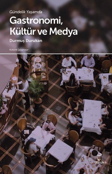 GastronomiKültür ve Medya - Gündelik Yaşamda