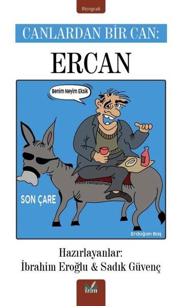 Canlardan Bir Can: Ercan