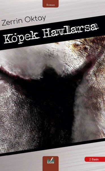 Köpek Havlarsa