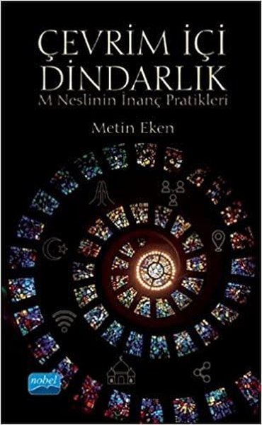 Çevrim İçi Dindarlık - M Neslinin İnanç Pratikleri