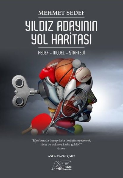 Yıldız Adayının Yol Haritası: Hedef - Model - S...