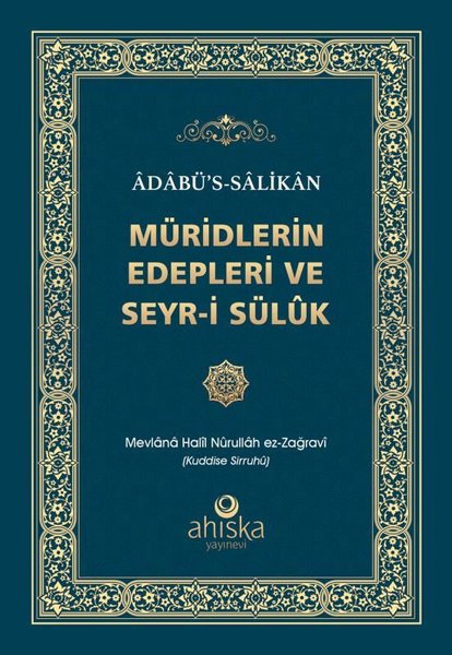 Müridlerin Edepleri ve Seyr-i Süluk - Adabü's -...