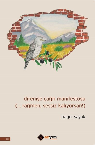 Direnişe Çağrı Manifestosu Rağmen Sessiz Kalıyorsan!