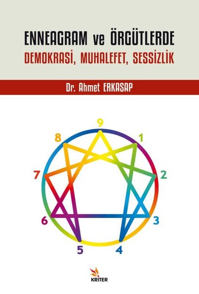 Enneagram ve Örgütlerde Demokrasi Muhalefet Sessizlik