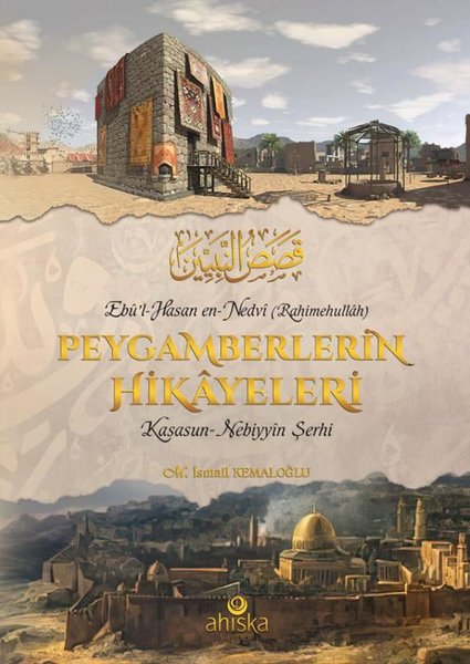 Peygamberlerin Hikayeleri - Kasasun - Nebiyyin Şerhi