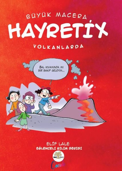 Büyük Macera - Hayretix Volkanlarda