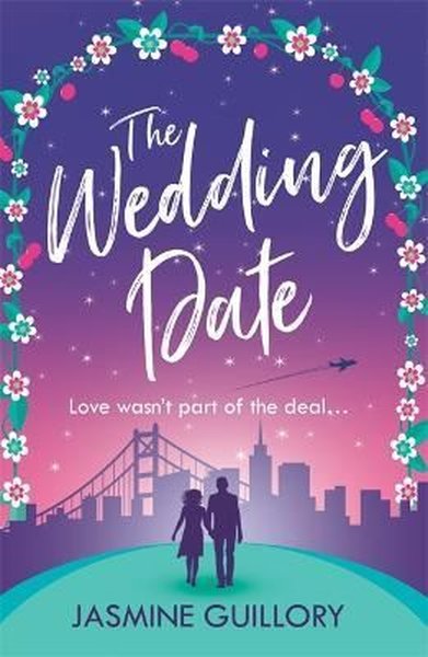 The Wedding Date: A 'warm sexy gem of a novel'!