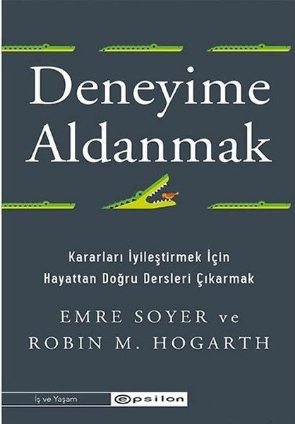 Deneyime Aldanmak