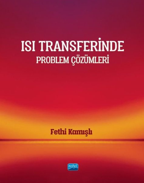 Isı Transferinde Problem Çözümleri