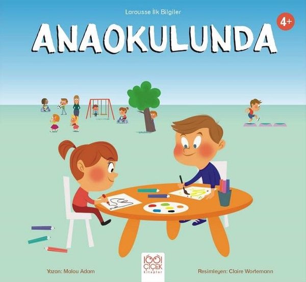 Anaokulunda - Larousse İlk Bilgiler