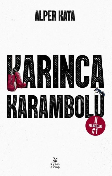 Karınca Karambolü - K Polisiyeleri 1