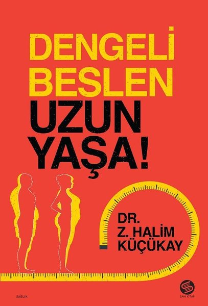 Dengeli Beslen Uzun Yaşa!