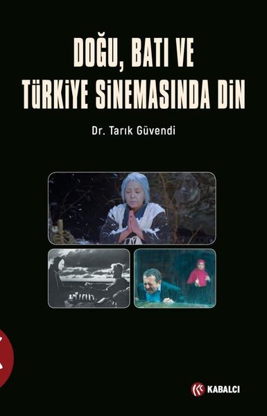 Doğu Batı ve Türk Sinemasında Din