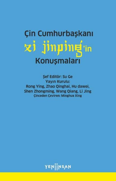 Çin Cumhurbaşkanı Xi Jinpin'in Konuşmaları