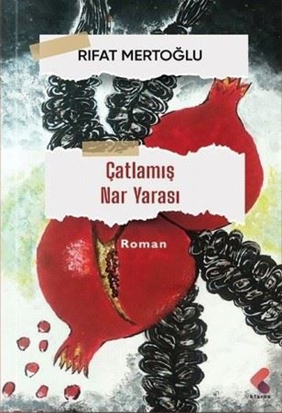 Çatlamış Nar Yarası