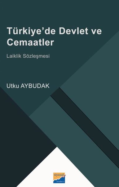 Türkiye'de Devlet ve Cemaatler - Laiklik Sözleşmesi