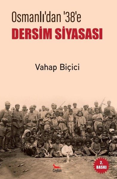 Dersim Siyasası - Osmanlı'dan 38'e