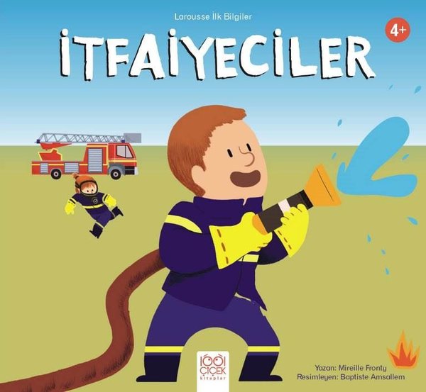 İtfaiyeciler - Larousse İlk Bilgiler