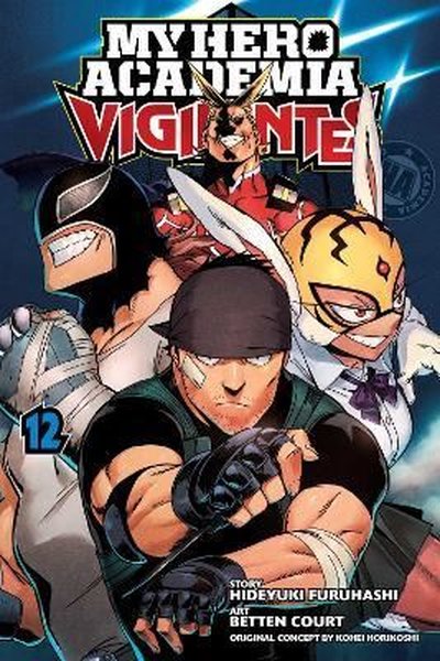My Hero Academia: Vigilantes Vol. 12 : 12