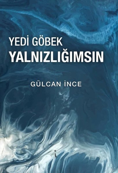 Yedi Göbek Yalnızlığımsın
