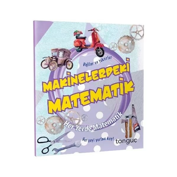 Makinelerdeki Matematik - Her Yerde Matematik Serisi