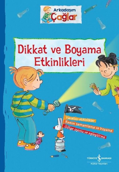 Dikkat ve Boyama Etkinlikleri - Arkadaşım Çağlar