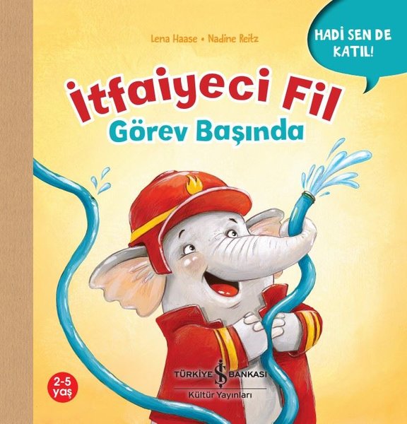 İtfaiyeci Fil Görev Başında - Hadi Sen de Katıl!