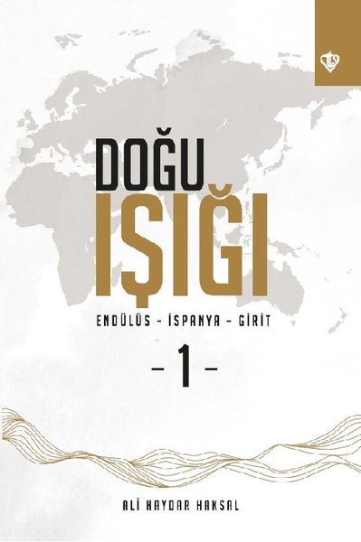 Doğu Işığı: Endülüs - İspanya - Girit-1