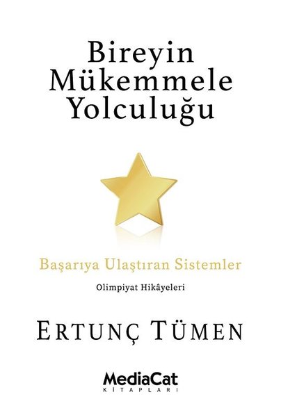 Bireyin Mükemmele Yolculuğu - Başarıya Ulaştıra...