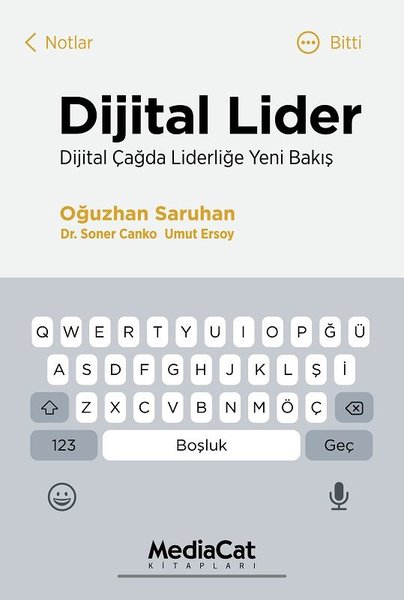 Dijital Lider - Dijital Çağda Liderliğe Yeni Bakış