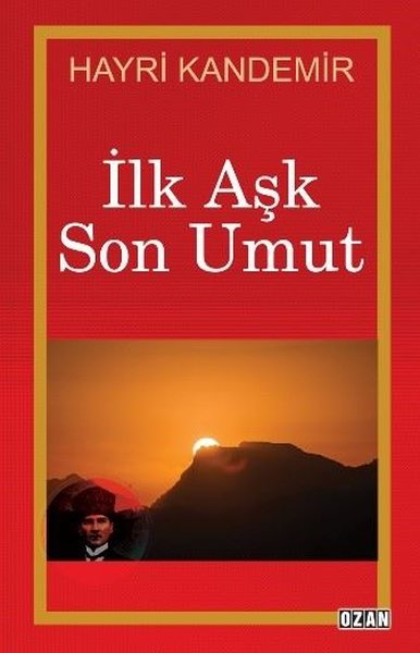 İlk Aşk Son Umut