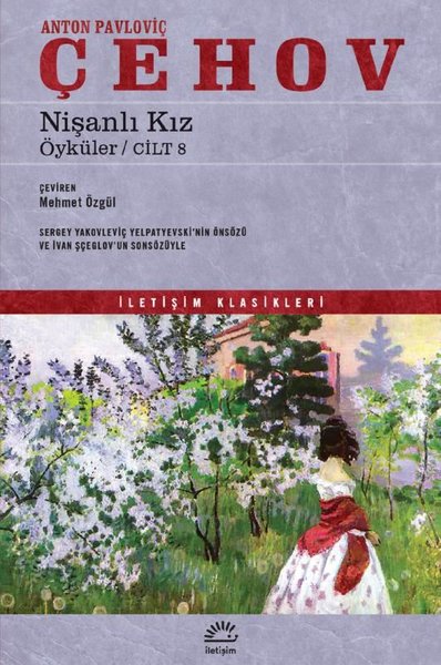 Nişanlı Kız - Öyküler - Cilt 8 - İletişim Klasikleri