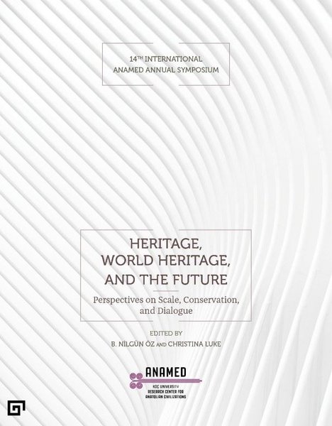 Heritage World Heritage and the Future