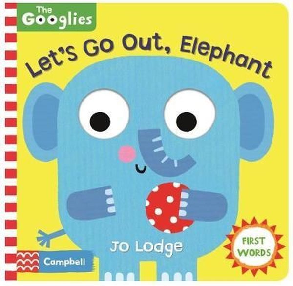 Let's Go Out Elephant : First Nature Words