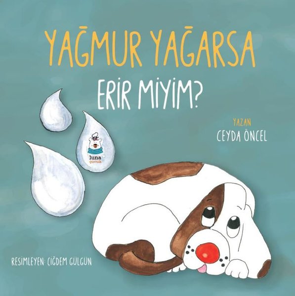 Yağmur Yağarsa Erir miyim?