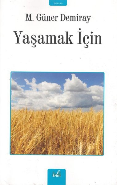 Yaşamak için