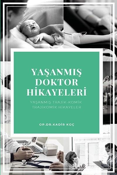 Yaşanmış Doktor Hikayeleri