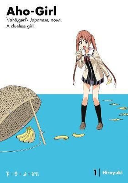 Aho-girl: A Clueless Girl 1