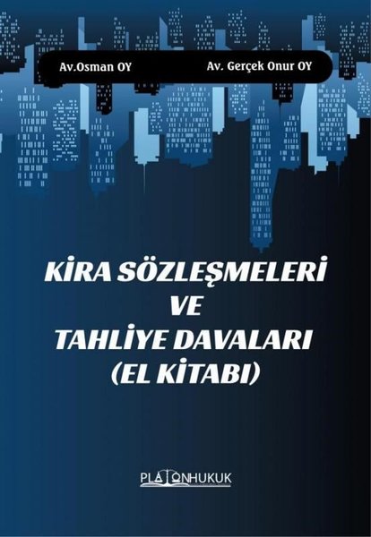 Kira Sözleşmeleri ve Tahliye Davaları-El Kitabı