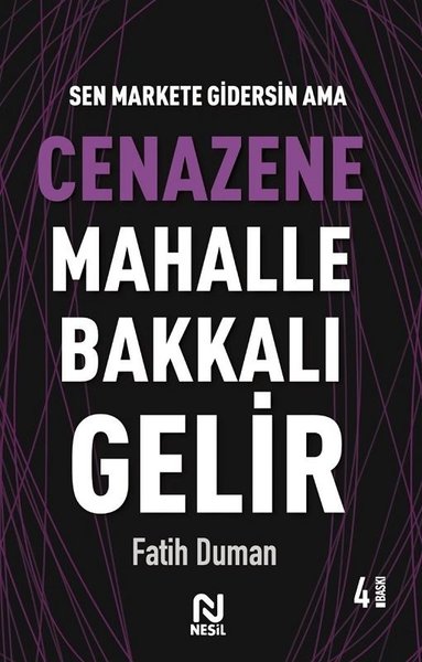 Cenazene Mahalle Bakkalı Gelir - Muhabbet Yazıl...