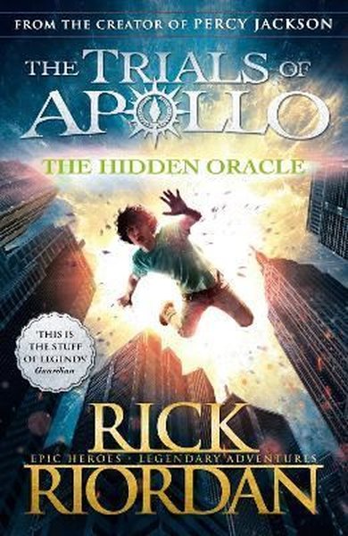 Hidden Oracle (The Trials of Apollo Book 1)