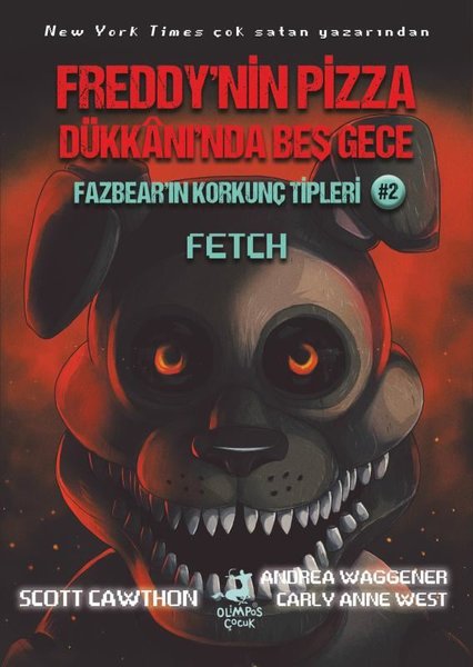 Fazbear'ın Korkunç Tipleri 2 - Fetch - Freddy'...
