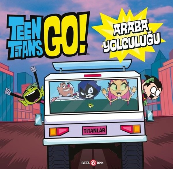 DC Comics: Teen Titans Go! Araba Yolculuğu