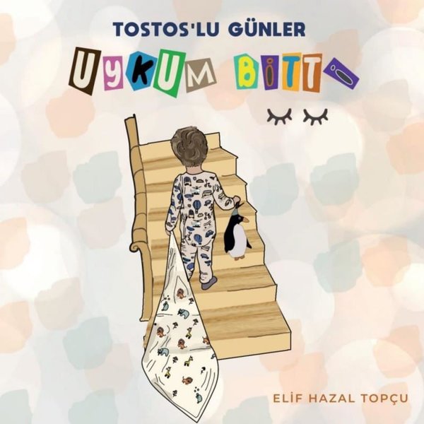 Tostos'lu Günler - Uykum Bitti