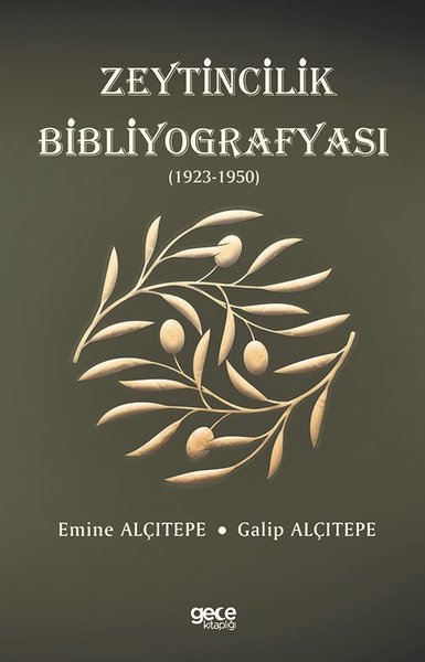 Zeytincilik Bibliyografyası 1923-1950