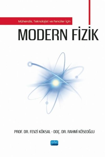 Modern Fizik - Mühendis Teknolojist ve Fenciler İçin